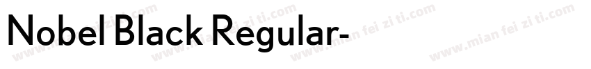 Nobel Black Regular字体转换
